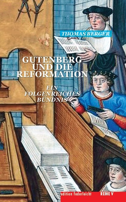 Thomas Berger liest "Gutenberg und die Reformation. Ein folgenreiches Bündnis" am 31. Mai 2019 - MMPM