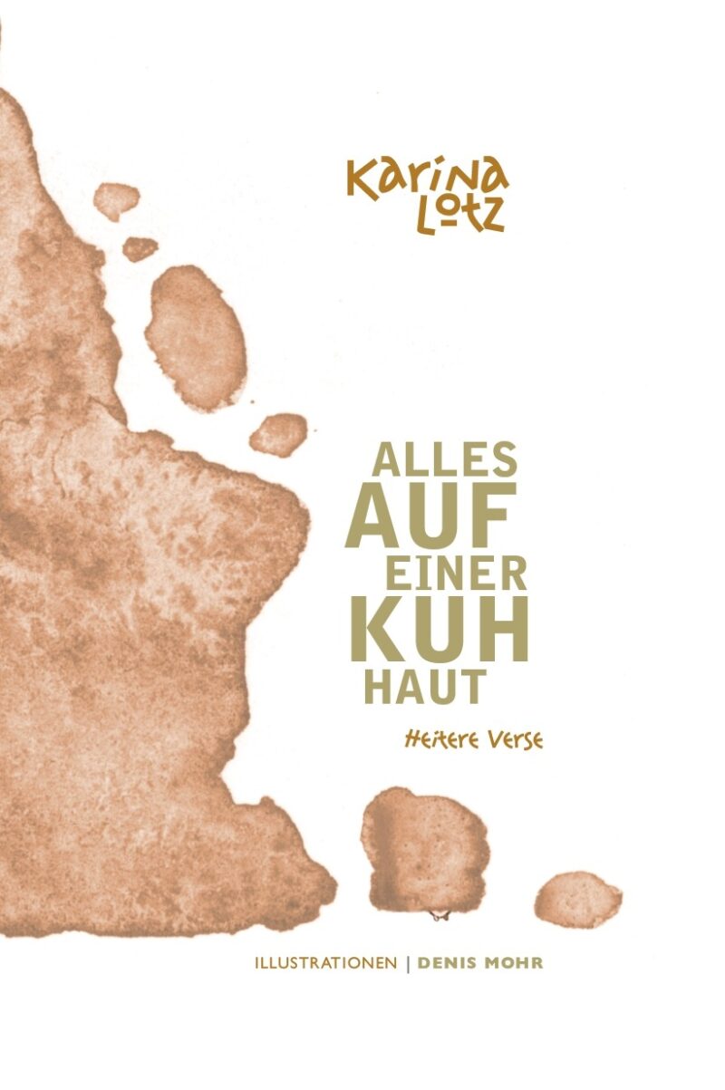 ALLES AUF EINER KUHHAUT. Heitere Verse