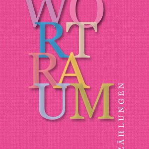 WortRaum. Erzählungen – Bild 2