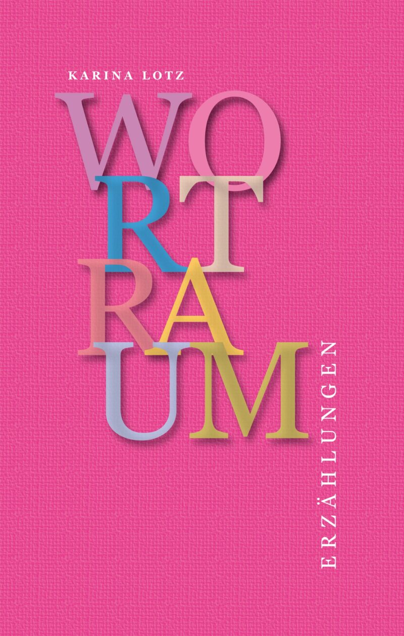 WortRaum. Erzählungen