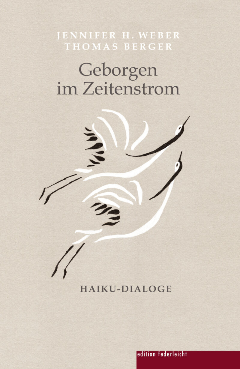 Geborgen im Zeitenstrom Haiku-Dialoge