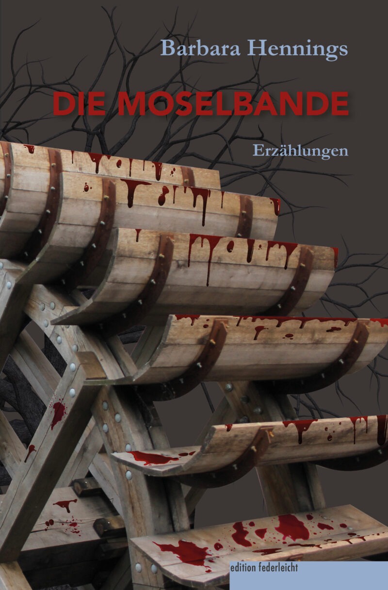 Die Moselbande. Erzählungen