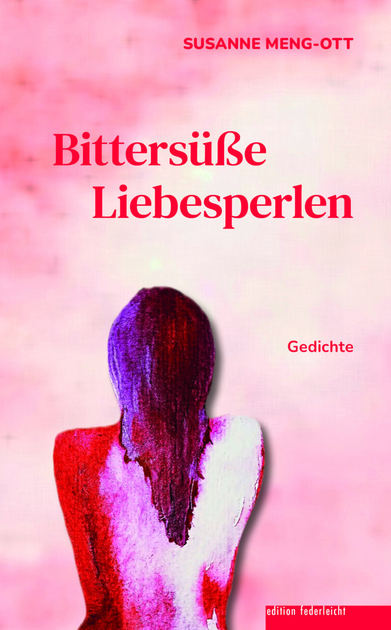 Bittersüße Liebesperlen. Gedichte
